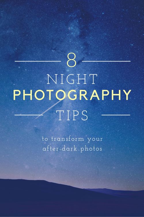 Night-time photography tips and tricks for beginners